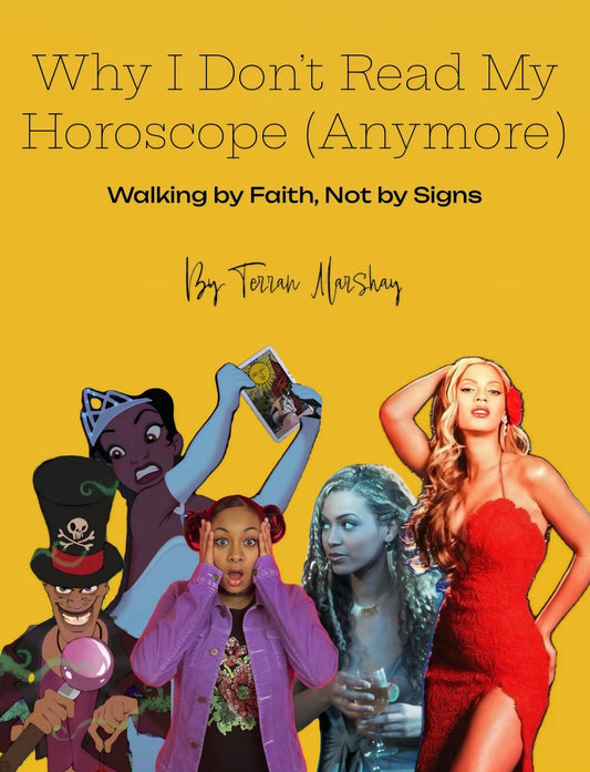 Why I Don’t Read My Horoscope Anymore: Walking by Faith, Not by Signs